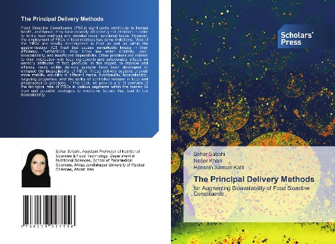 The Principal Delivery Methods: for Augmenting Bioavailability of Food Bioactive Constituents
