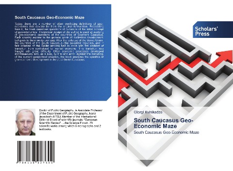 South Caucasus Geo-Economic Maze: South Caucasus Geo-Economic Maze
