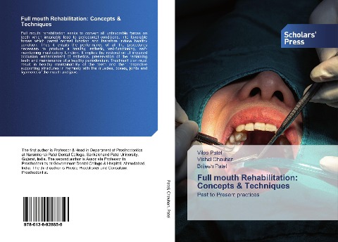 Full mouth Rehabilitation: Concepts & Techniques: Past to Present practices