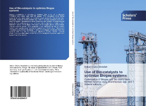Use of Bio-catalysts to optimize Biogas systems: Optimization of Biogas and Bio-slurry from Kitchen Wastes using Acanthaceae spp. and T. brownii Extracts