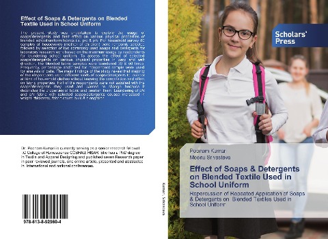 Effect of Soaps & Detergents on Blended Textile Used in School Uniform: Repercussion of Repeated Application of Soaps & Detergents on Blended Textiles Used in School Uniform