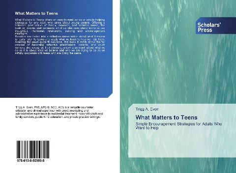 What Matters to Teens: Simple Encouragement Strategies for Adults Who Want to Help