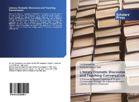 Literary Dramatic Discourse and Teaching Conversation: A Discourse-Based Teaching of English Conversation through the Implementation of Literary Dramatic Discourse