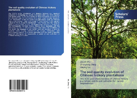 The soil quality evolution of Chinese hickory plantations: The SOC pool characteristics of Chinese hickory plantations and its sod cultivation for carbon sequestration
