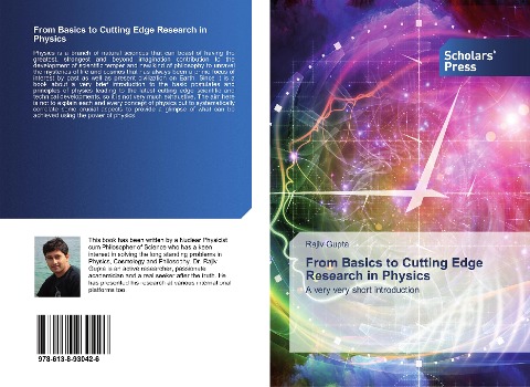 From Basics to Cutting Edge Research in Physics: A very very short introduction