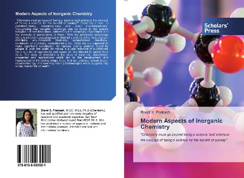 Modern Aspects of Inorganic Chemistry: Chemistry must go beyond being a science and embrace the concept of being a science for the benefit of society