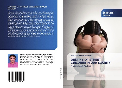 DESTINY OF STREET CHILDREN IN OUR SOCIETY: A Socio-Legal Analysis