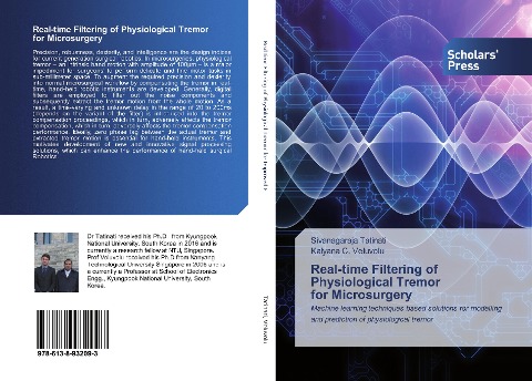 Real-time Filtering of Physiological Tremor for Microsurgery: Machine learning techniques based solutions for modelling and prediction of physiological tremor