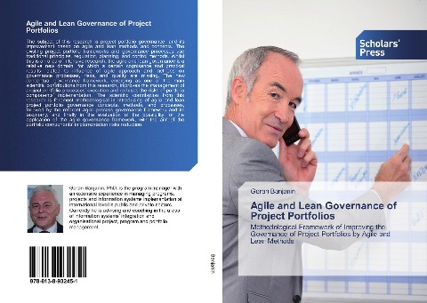 Agile and Lean Governance of Project Portfolios: Methodological Framework of Improving the Governance of Project Portfolios by Agile and Lean Methods