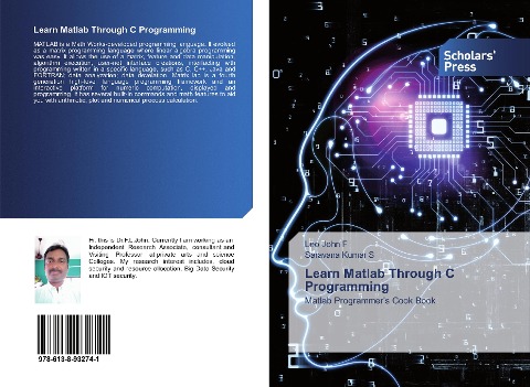 Learn Matlab Through C Programming: Matlab Programmers Cook Book