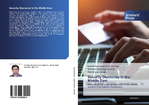 Security Discourse in the Middle East: Analysis of the issue of insecurity in the Islamic world in Post Islamic Awakening