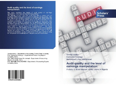 Audit quality and the level of earnings manipulation:: A study of listed deposit money banks in Nigeria
