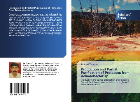 Production and Partial Purification of Proteases from Acinetobacter sp: Production and partial purification of proteases from Acinetobacter calcoaceticus through solid state fermentation