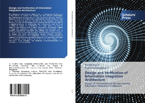 Design and Verification of Information Integration Architecture: Design Of Comprehensive Service-oriented Information Integration Architecture