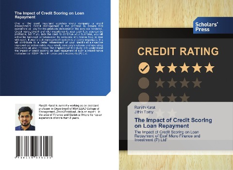 The Impact of Credit Scoring on Loan Repayment: The Impact of Credit Scoring on Loan Repayment of Esaf Micro Finance and Investment (P) Ltd
