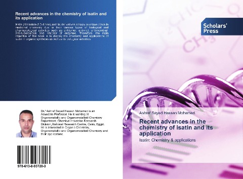 Recent advances in the chemistry of isatin and its application: Isatin: Chemistry & applications