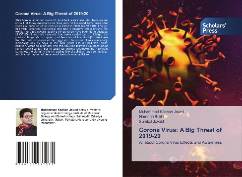 Corona Virus: A Big Threat of 2019-20: All about Corona Virus Effects and Awareness