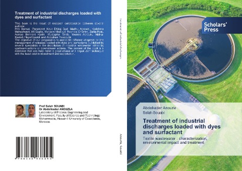 Treatment of industrial discharges loaded with dyes and surfactant: Textile wastewater : characterization, environmental impact and treatment