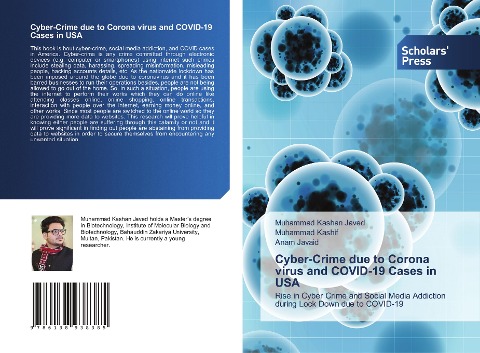 Cyber-Crime due to Corona virus and COVID-19 Cases in USA: Rise in Cyber Crime and Social Media Addiction during Lock Down due to COVID-19