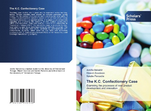 The K.C. Confectionery Case: Examining the processes of new product development and innovation