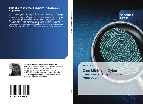 Data Mining in Cyber Forensics: A Systematic Approach