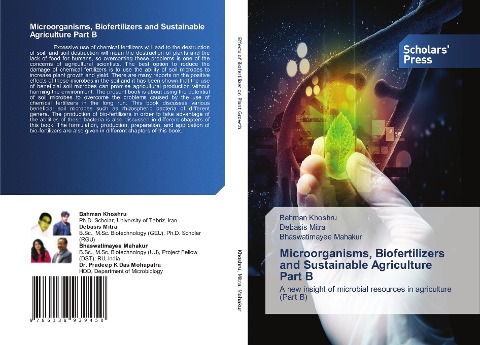 Microorganisms, Biofertilizers and Sustainable Agriculture Part B: A new insight of microbial resources in agriculture (Part B)