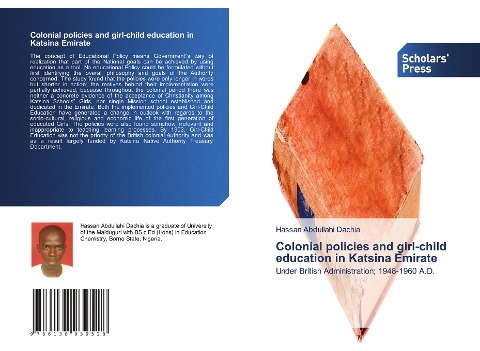 Colonial policies and girl-child education in Katsina Emirate: Under British Administration; 1948-1960 A.D.