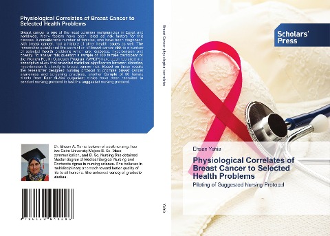 Physiological Correlates of Breast Cancer to Selected Health Problems: Piloting of Suggested Nursing Protocol