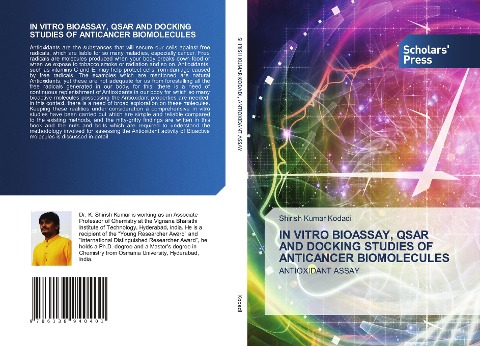 IN VITRO BIOASSAY, QSAR AND DOCKING STUDIES OF ANTICANCER BIOMOLECULES: ANTIOXIDANT ASSAY