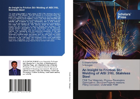 An Insight to Friction Stir Welding of AISI 316L Stainless Steel: FSW Tool Materials; Process Parameters Optimization; Structure-Property relations; Pitting Corrosion; Underwater FSW