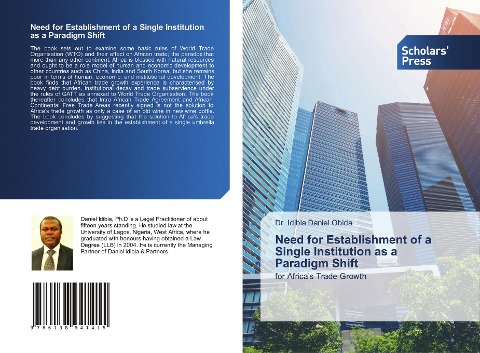 Need for Establishment of a Single Institution as a Paradigm Shift: for Africas Trade Growth