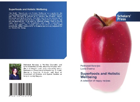 Superfoods and Holistic Wellbeing: A collection of happy recipes
