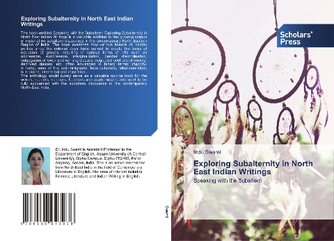 Exploring Subalternity in North East Indian Writings: Speaking with the Subaltern