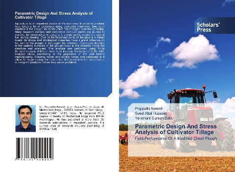 Parametric Design And Stress Analysis of Cultivator Tillage: Field Performance Of A Modified Chisel Plough