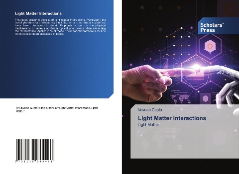 Light Matter Interactions: Light Matter