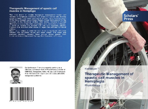 Therapeutic Management of spastic calf muscles in Hemiplegia: Physiotherapy