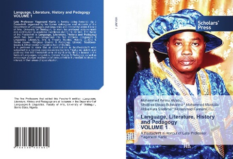 Language, Literature, History and Pedagogy VOLUME 1: A Festschrift in Honour of Late Professor Yaganami Karta