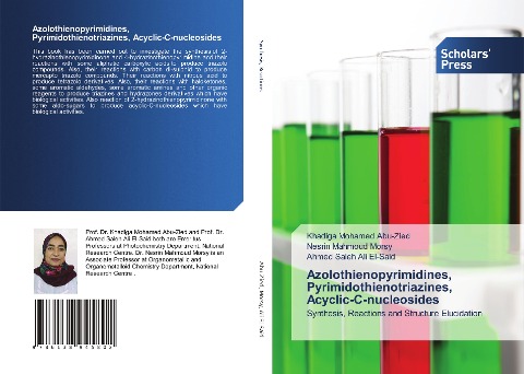 Azolothienopyrimidines, Pyrimidothienotriazines, Acyclic-C-nucleosides: Synthesis, Reactions and Structure Elucidation