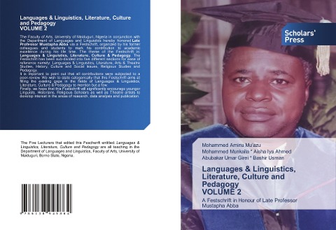 Languages & Linguistics, Literature, Culture and Pedagogy VOLUME 2: A Festschrift in Honour of Late Professor Mustapha Abba
