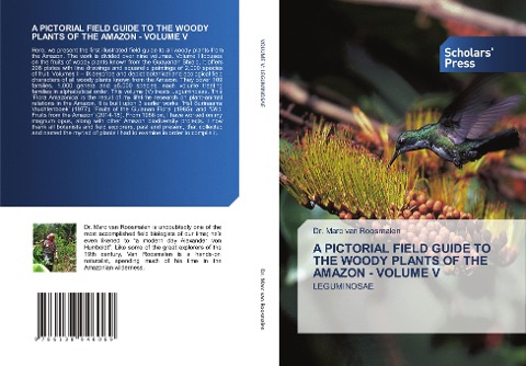 A PICTORIAL FIELD GUIDE TO THE WOODY PLANTS OF THE AMAZON - VOLUME V: LEGUMINOSAE