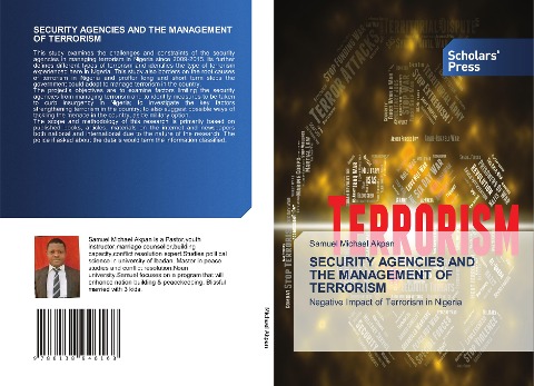 SECURITY AGENCIES AND THE MANAGEMENT OF TERRORISM: Negative Impact of Terrorism in Nigeria