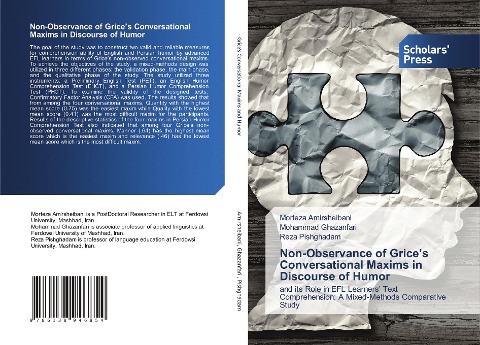 Non-Observance of Grice's Conversational Maxims in Discourse of Humor: and its Role in EFL Learners' Text Comprehension: A Mixed-Methods Comparative Study