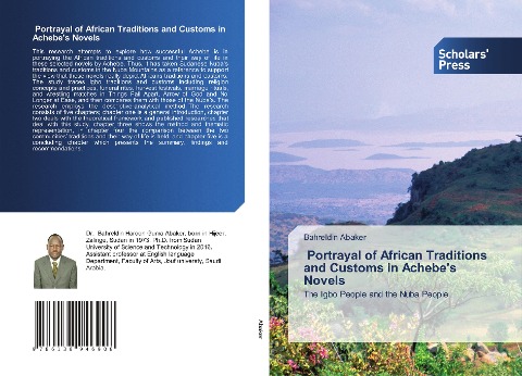 Portrayal of African Traditions and Customs in Achebes Novels: The Igbo People and the Nuba People
