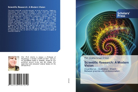 Scientific Research: A Modern Vision: (Quantitative - Qualitative - Mixed) Between practice and professionalism