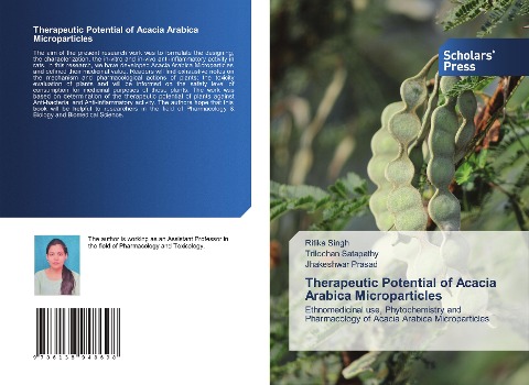Therapeutic Potential of Acacia Arabica Microparticles: Ethnomedicinal use, Phytochemistry and Pharmacology of Acacia Arabica Microparticles