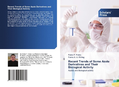 Recent Trends of Some Azole Derivatives and Their Biological Activity: Azoles and Biological activity