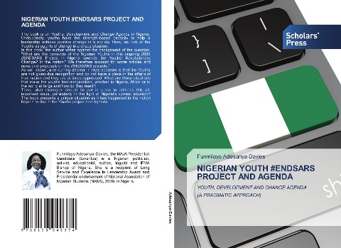 NIGERIAN YOUTH #ENDSARS PROJECT AND AGENDA: YOUTH, DEVELOPMENT AND CHANGE AGENDA(A PRAGMATIC APPROACH)
