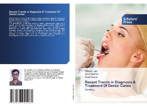 Recent Trends in Diagnosis & Treatment Of Dental Caries: Dentistry