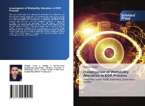 Investigation of Wettability Alteration in EOR Process: Using New Amino Acidic Surfactant (Dodecanoyl. alanine)