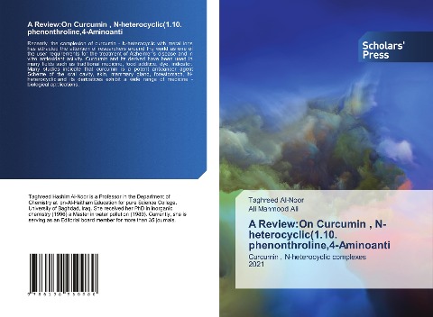 A Review:On Curcumin , N-heterocyclic(1.10. phenonthroline,4-Aminoanti: Curcumin , N-heterocyclic complexes2021